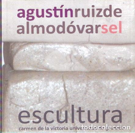 Libros: Escultura - Ru&iacute;z de Almod&oacute;var, Sel - Foto 1