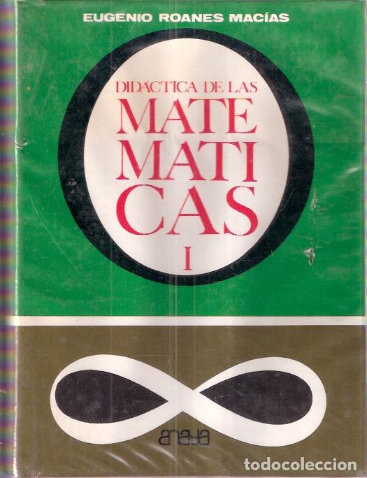 Libros: Did&aacute;ctica de las Matem&aacute;ticas - Roanes Mac&iacute;as, Eugenio - Foto 1