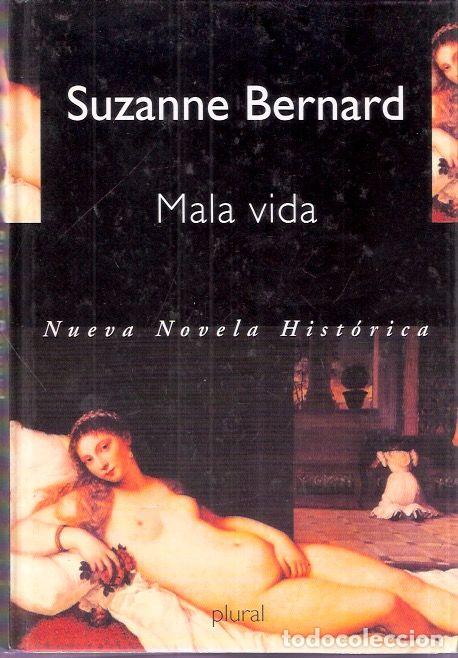 Libros: Mala vida - Bernard, Suzanne - Foto 1