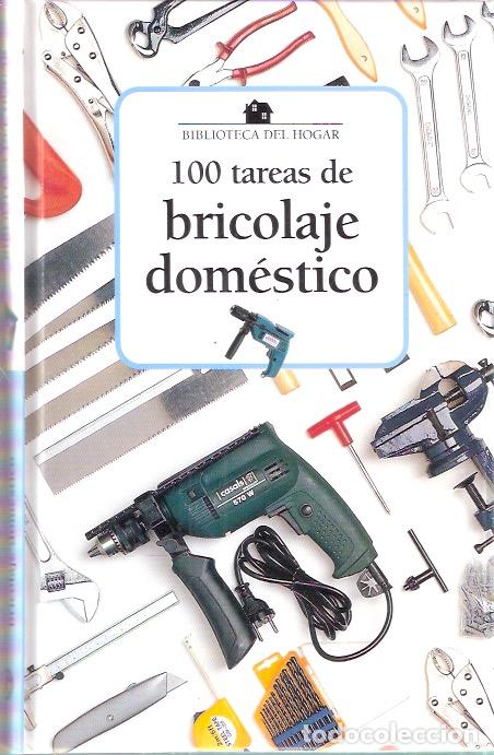 Libros: 100 tareas de bricolaje dom&eacute;stico - VV.AA. - Foto 1