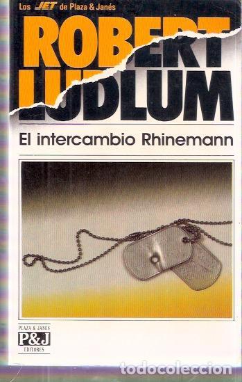 Libros: El intercambio Rhinemann - Ludlum, Robert - Foto 1