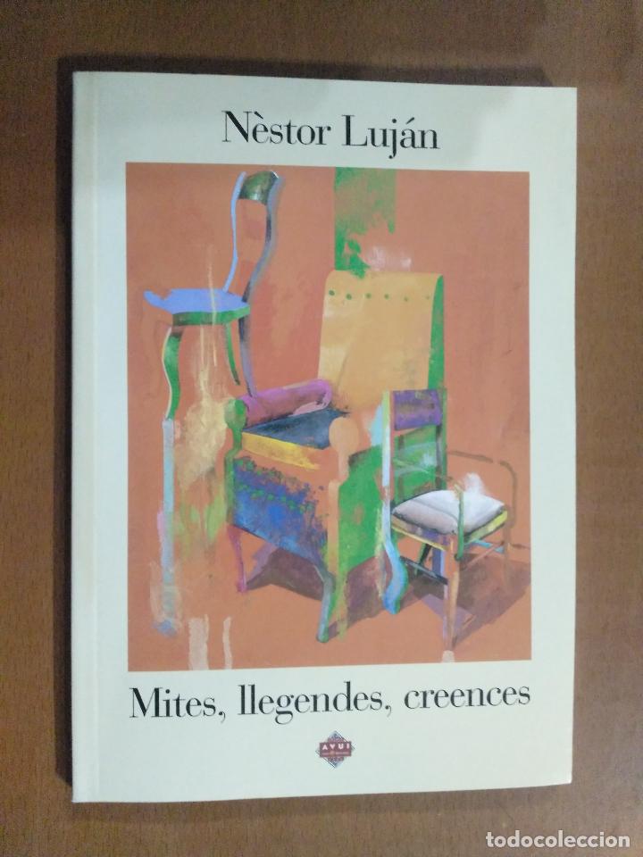 Libros: MITES , LLEGENDES , CREENCES ** NESTOR LUJAN ** AVUI 1995 - Foto 1