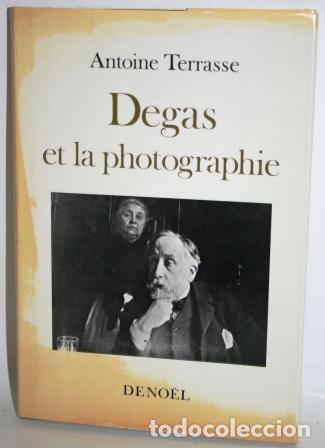 Libros: DEGAS ET LA PHOTOGRAPHIE - TERRASSE, Antoine - Foto 1