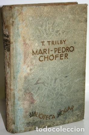 Libros: MARI-PEDRO, CH&Oacute;FER (novela) - TRILBY, T. - Foto 1