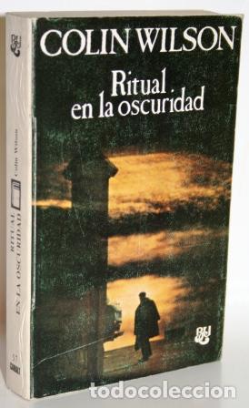Libros: RITUAL EN LA OSCURIDAD - WILSON, Colin - Foto 1