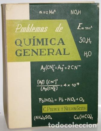 Libros: PROBLEMAS DE QU&Iacute;MICA GENERAL - PIERCE, Conway & NELSON SMITH, R. - Foto 1