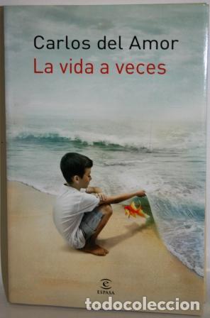 Libros: LA VIDA A VECES - AMOR, Carlos del - Foto 1