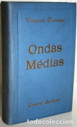 B&uuml;cher: ONDAS M&Eacute;DIAS. BIOGRAFIA E LITERATURA - NEM&Eacute;SIO, Vitorino