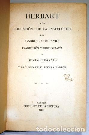 Libros: HERBART Y LA EDUCACI&Oacute;N POR LA INSTRUCCI&Oacute;N - COMPAYR&Eacute;, Gabriel - Foto 2