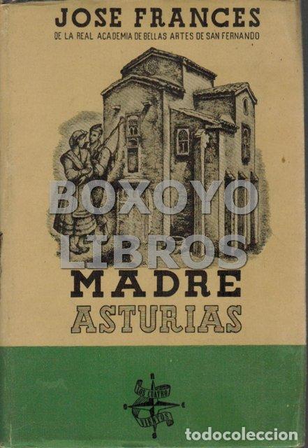 Libros: FRANC&Eacute;S, Jos&eacute;. Madre Asturias - Foto 1