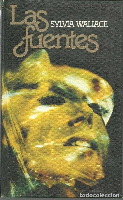 Libros: LAS FUENTES - SYLVIA WALLACE - Foto 1