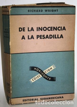 Libros: DE LA INOCENCIA A LA PESADILLA - WRIGHT, Richard - Foto 1