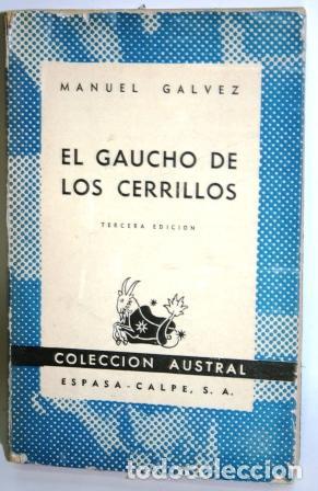 Libros: EL GAUCHO DE LOS CERRILLOS - G&Aacute;LVEZ, Manuel - Foto 1