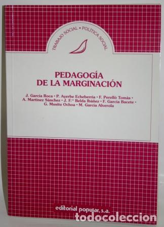 Libros: PEDAGOG&Iacute;A DE LA MARGINACI&Oacute;N - MART&Iacute;NEZ S&Aacute;NCHEZ, Amparo (edici&oacute;n) - Foto 1