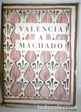 Libros: VALENCIA A MACHADO - V.V.A.A. - Foto 1