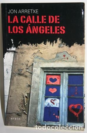 Libros: LA CALLE DE LOS &Aacute;NGELES - ARRETXE, Jon - Foto 1