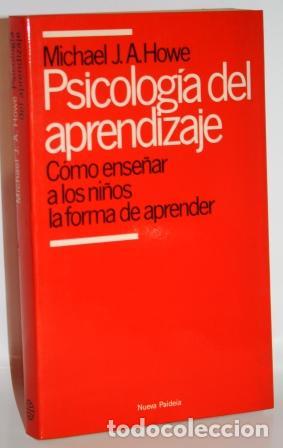 Libros: Psicolog&iacute;a del aprendizaje - HOWE, Michael J.A. - Foto 1