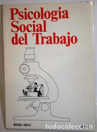 Libros: Psicolog&iacute;a Social del Trabajo - ARGYLE, Michael - Foto 1