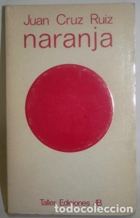 Libros: Naranja - CRUZ RUIZ, Juan - Foto 1