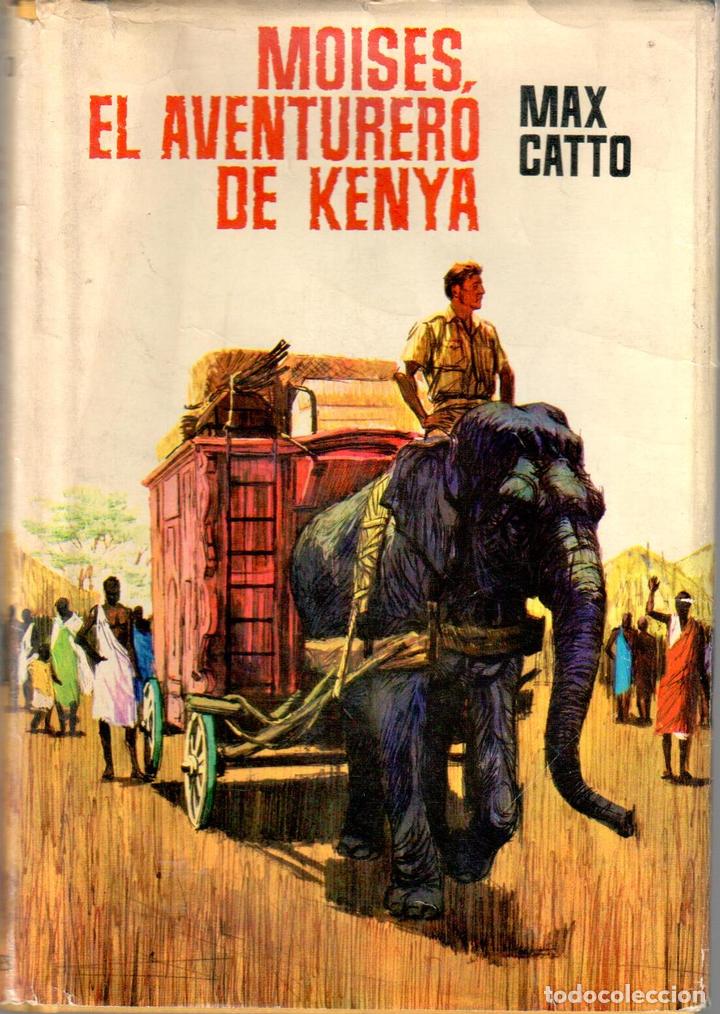 Libros: MOISES, EL AVENTURERO DE KENYA - CATTO, Max - Foto 1