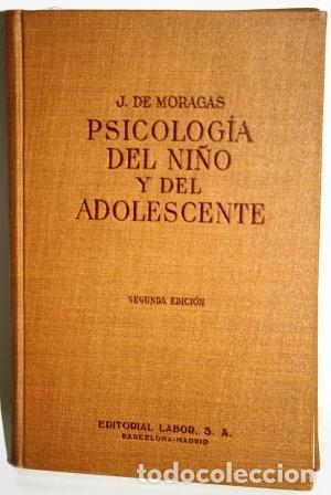 Libros: PSICOLOG&Iacute;A DEL NI&Ntilde;O Y DEL ADOLESCENTE - MORAGAS, Jer&oacute;nimo de - Foto 1