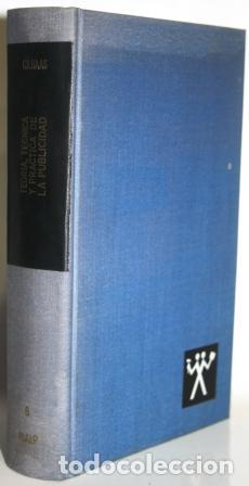 Libros: Teor&iacute;a, t&eacute;cnica y pr&aacute;ctica de la Publicidad - HAAS, C.R. - Foto 1