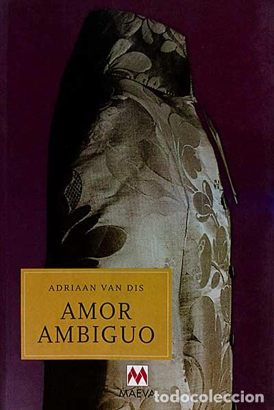 Libros: Amor ambiguo - Van Dis, Adriaan - Foto 1