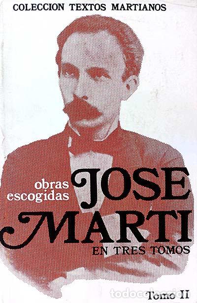 Libros: Obras escogidas. Tomo II - Jos&eacute; Mart&iacute; - Foto 1