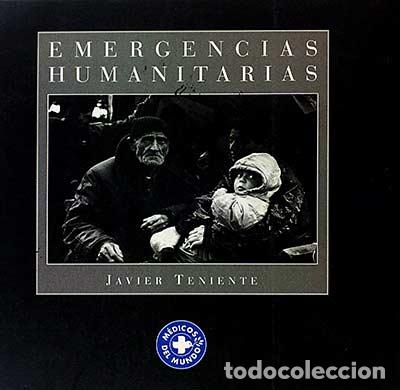 Libros: Emergencias humanitarias - Javier Teniente - Foto 1
