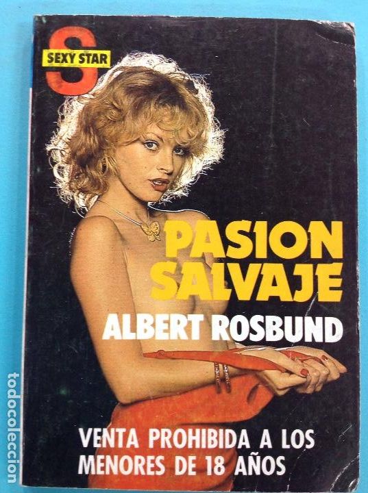 Libros: Pasi&oacute;n Salvaje - Albert Rosbund - Foto 1