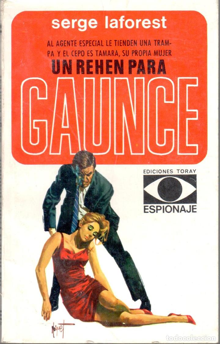Libros: Un rehen para Gaunce - LAFOREST, Serge - Foto 1