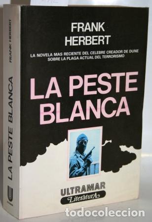 Libros: La Peste Blanca - HERBERT, Frank - Foto 1