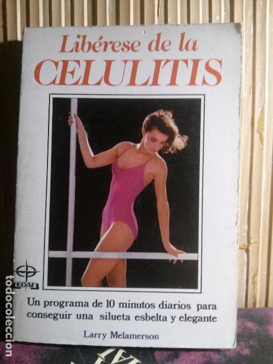 Libros: Lib&eacute;rese de la celulitis, Larry Melamerson, Ed. EDAF - Foto 1