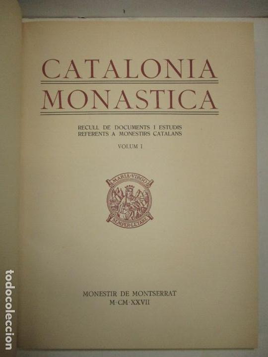 Libros: CATALONIA MONASTICA. Recull de documents i estudis referents a monestirs catalans. - Foto 2