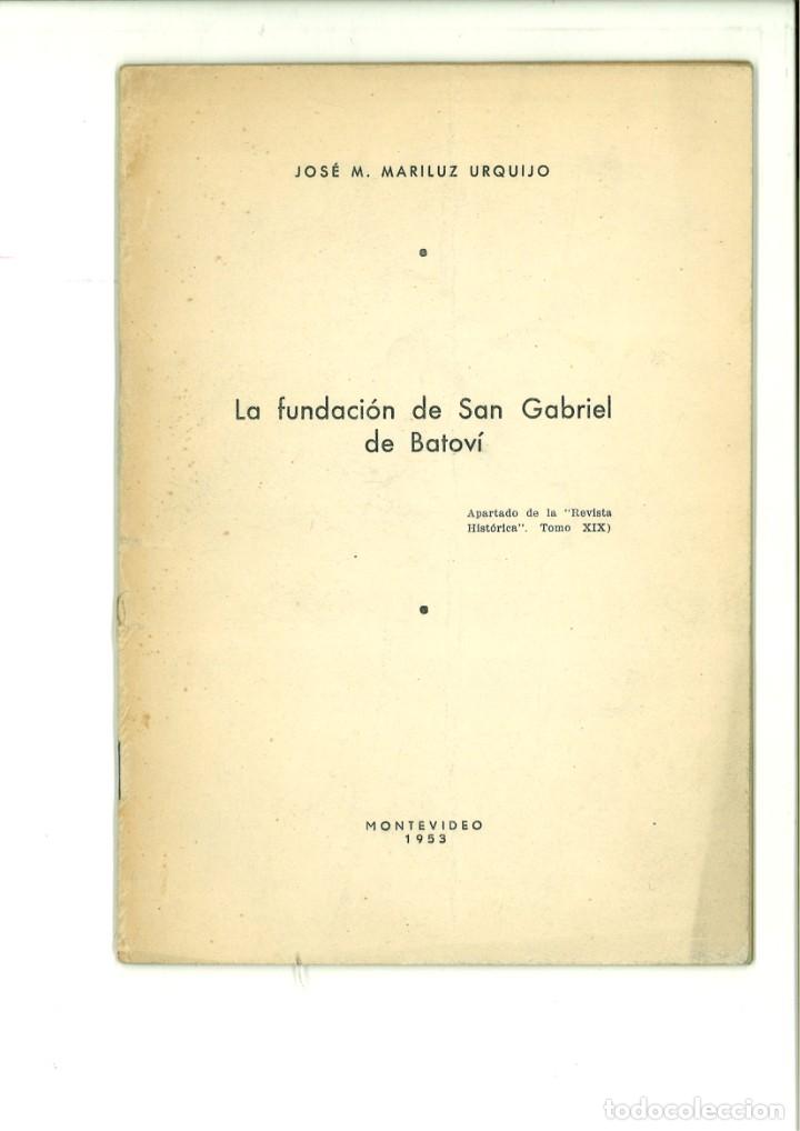Libri di seconda mano: LA FUNDACI&Oacute;N DE SAN GABRIEL DE BATOV&Iacute;. Jos&eacute; M. Mariluz Urquijo