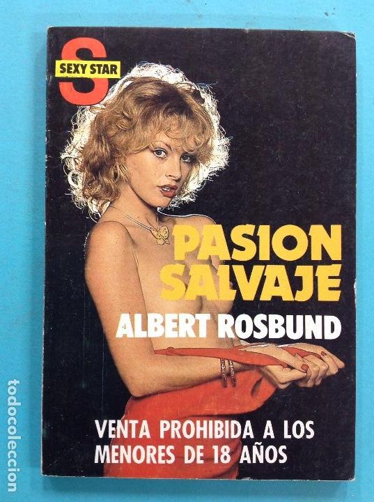 B&uuml;cher: Pasi&oacute;n salvaje - Albert Rosbund