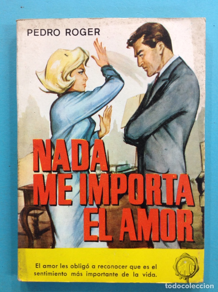 Libros: Nada me importa el amor - Pedro Roger - Foto 1