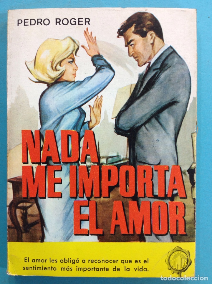 Libros: Nada me importa el amor - Pedro Roger - Foto 1
