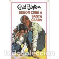 Libros: SEGON CURS A SANTA CLARA - Blyton,Enid - Foto 1