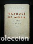 Libros: VAZQUEZ DE MELLA - GARCIA DE CASTRO, RAFAEL G. - Foto 1