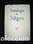 Libri di seconda mano: ANTOLOGIA DE SITGES - .