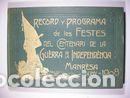 Libros: RECORD Y PROGRAMA DE LES FESTES DEL CENTENARI DE LA GUERRA DE LA INDEPENDENCIA: MANRESA JUNY 1908 - - Foto 1