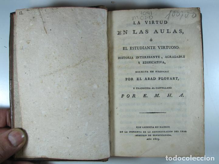 Libros: LA VIRTUD EN LAS AULAS O EL ESTUDIANTE VIRTUOSO: HISTORIA INTERESANTE, AGRADABLE I EDIFICATIVA - ABA - Foto 3