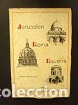 Libros: JERUSALEN - ROMA - RAVENA - PERAY MARCH, JOSE DE - Foto 1