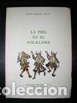 Libros: LA PIEL EN EL FOLKLORE - BUSQUETS MOLAS, ESTEVE - Foto 1