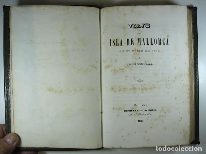 Libros: VIAJE A LA ISLA DE MALLORCA EN EL ESTIO DE 1845 - CORTADA, JUAN - Foto 4