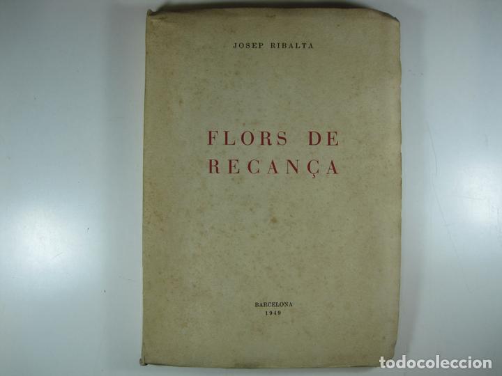 Libros: FLORS DE RECAN&Ccedil;A - RIBALTA, JOSEP - Foto 2