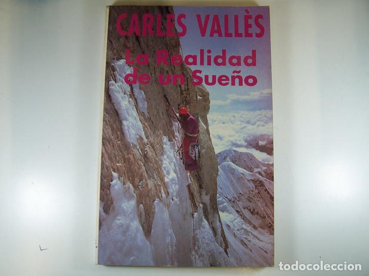 Libros: LA REALIDAD DE UN SUE&Ntilde;O - VALLES, CARLES - Foto 1