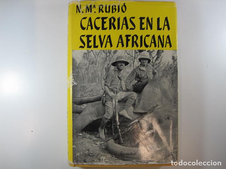 Libros: CACERIAS EN LA SELVA AFRICANA - RUBIO, NICOLAS M&ordf; - Foto 1