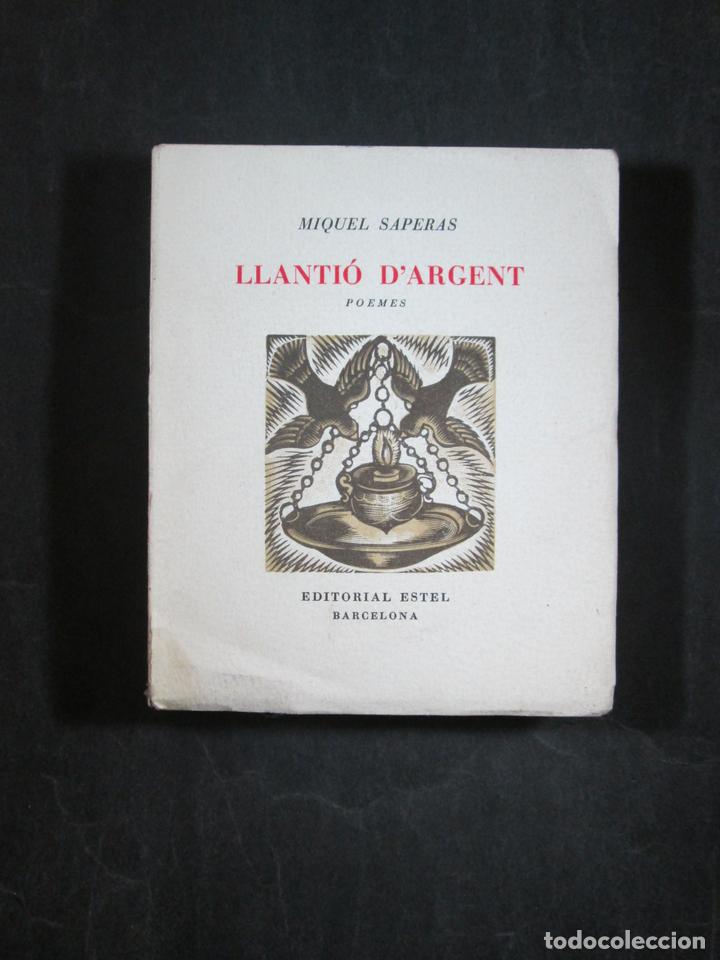 Libros: LLANTIO DARGENT: POEMES - SAPERAS, MIQUEL - Foto 1